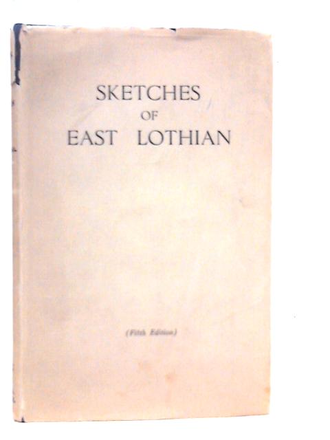 Sketches of East Lothian von D.Croal