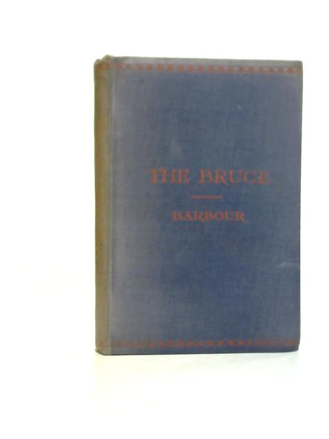 The Bruce By John Barbour