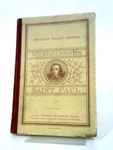 Saint Paul An Oratorio In Vocal Score von F Mendelssohn Bartholdy