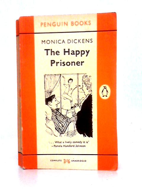 The Happy Prisoner By Monica Dickens