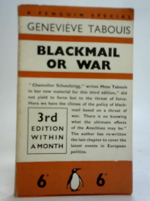 Blackmail Or War By Genevive R Tabouis