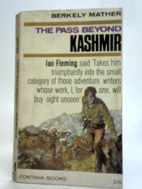 The Pass Beyond Kashmir By Berkely Mather