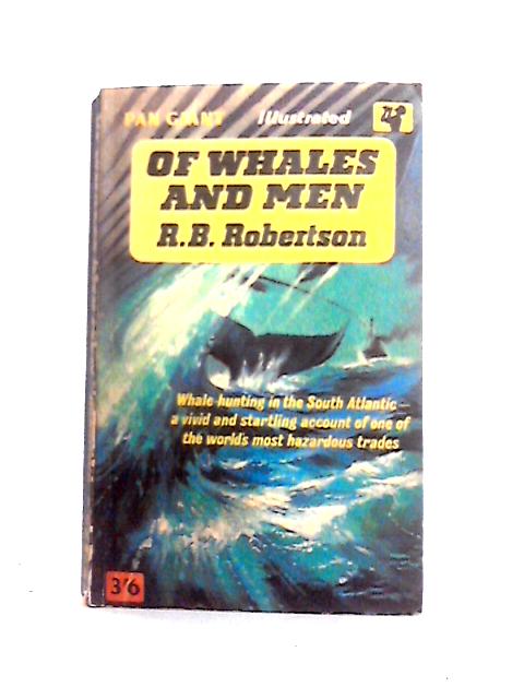 Of Whales and Men par R. B. Robertson