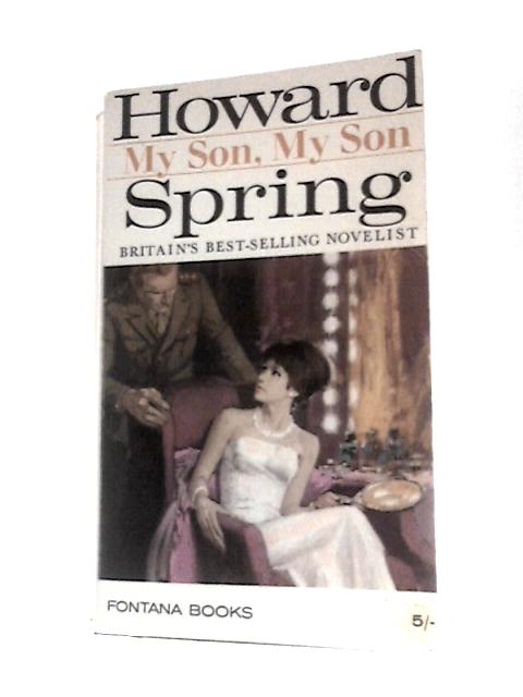 My Son, My Son von Howard Spring