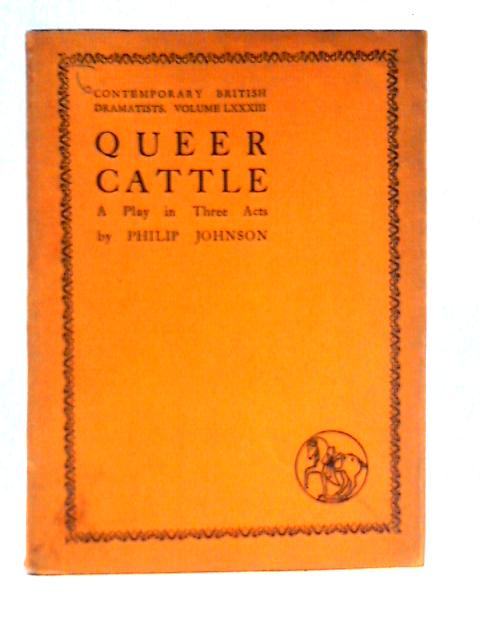 Queer Cattle von Philip Johnson