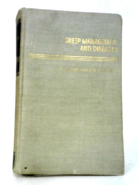 Sheep Management and Diseases von H. G. Belschner