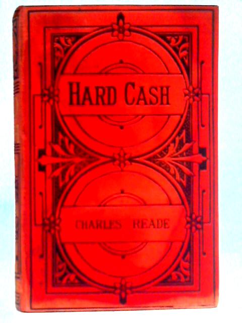 Hard Cash By Charles Reade