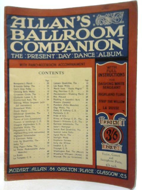Allan's Ballroom Companion, Quadrilles, Lancers, Waltzes, Polkas, Country Dances, Reels von Various
