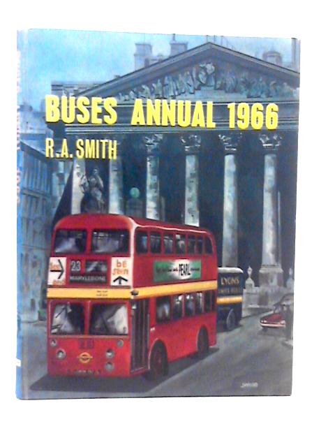 Buses Annual 1966 By R.A.Smith