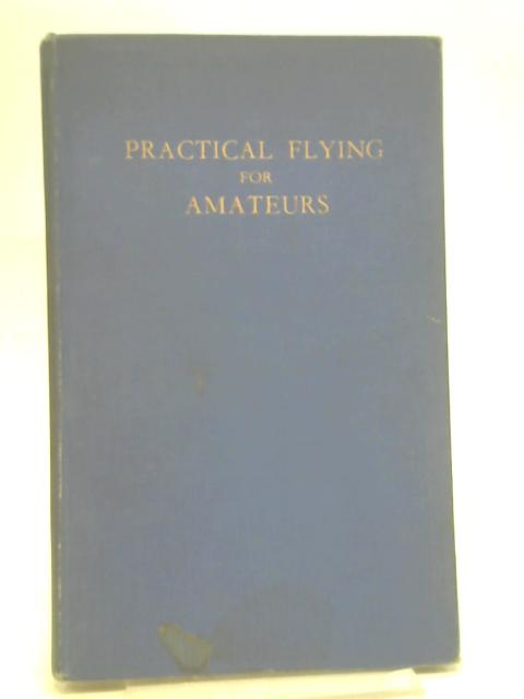 Practical Flying for Amateurs