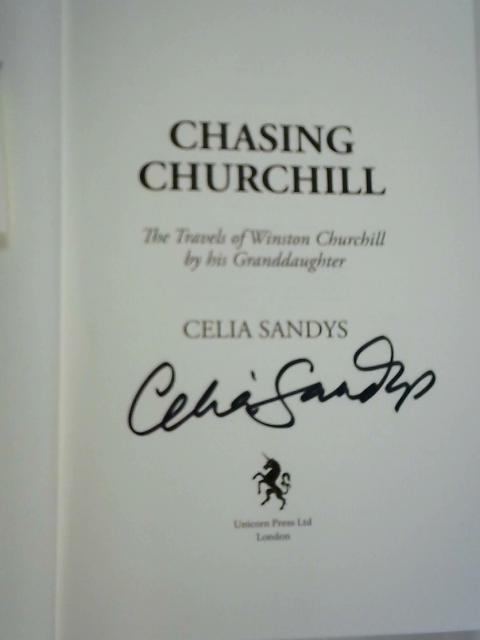 Chasing Churchill By Celia Sandys