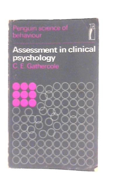 Assessment in Clinical Psychology By C.E.Gathercole
