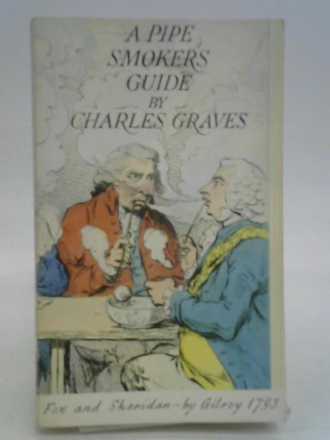 Pipe Smokers Guide By Graves, Charles