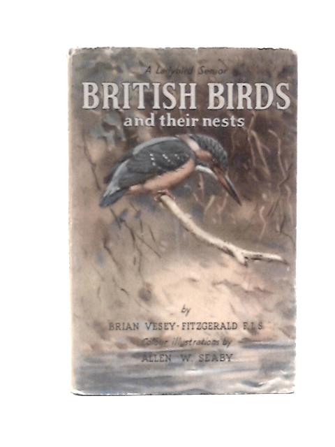 British Birds and Their Nests von Brian Vesey-Fitzgerald