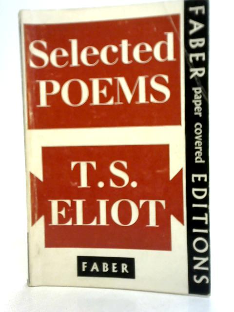 Selected Poems von T. S. Eliot