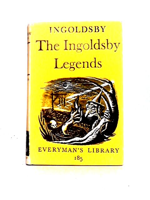 The Ingoldsby Legends of Mirth & Marvels By Thomas Ingoldsby