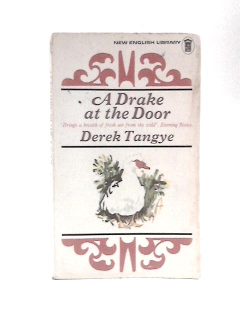 Drake at Door By Derek Tangye