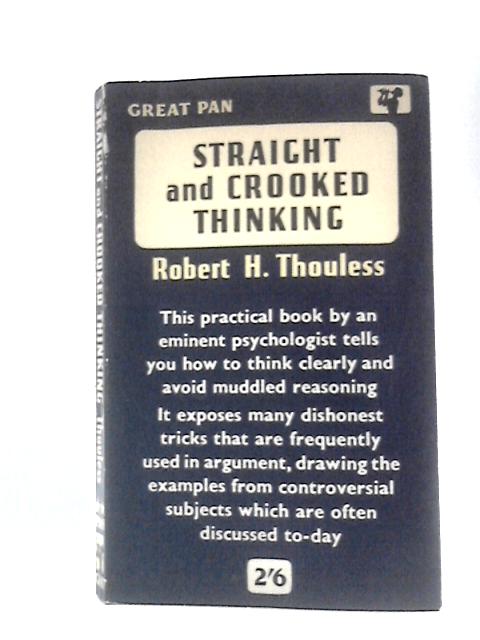 Straight and Crooked Thinking By Robert H.Thouless