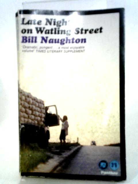 Late Night On Watling Street And Other Stories (Panther Books. No. 1929.) By Bill Naughton