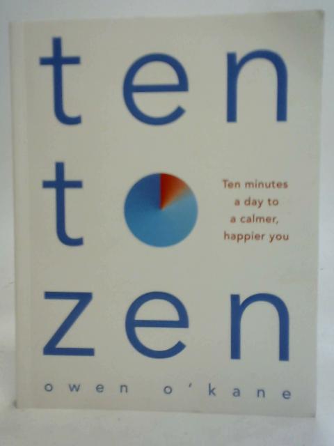 Ten to Zen von Owen O'Kane