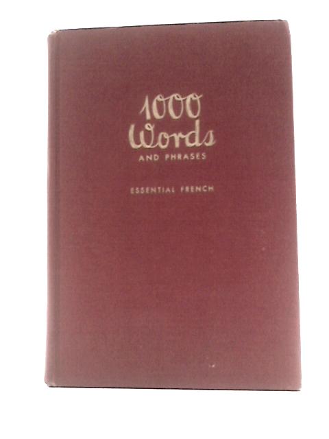 1000 Words and Phrases. Essential Spanish von Ernst Wallenberg