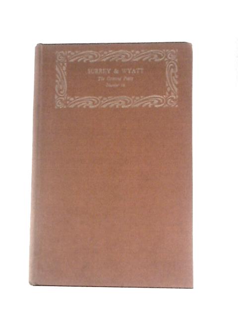 Surrey & Wyatt. Selected Poems. (Ormond Poets No.16) By Henry Howard G.D.H. & M.I.Cole (Eds.)