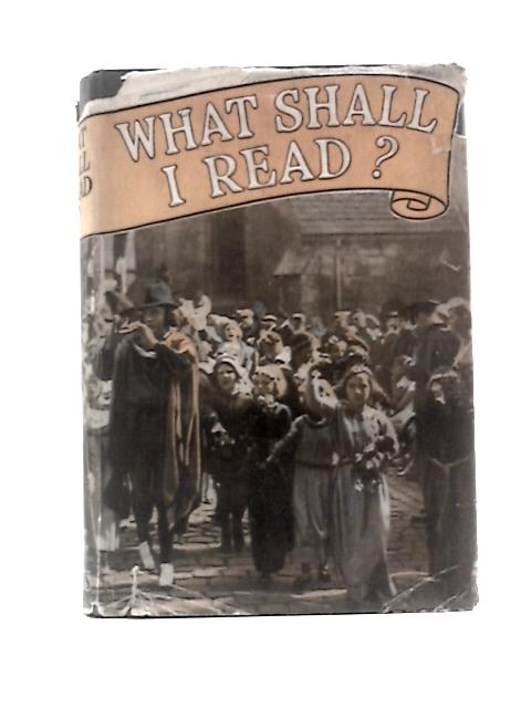 What Shall I Read? By Edward Albert