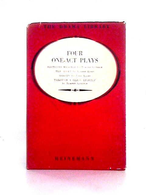 Four One-Act Plays By Tyrone Guthrie et al