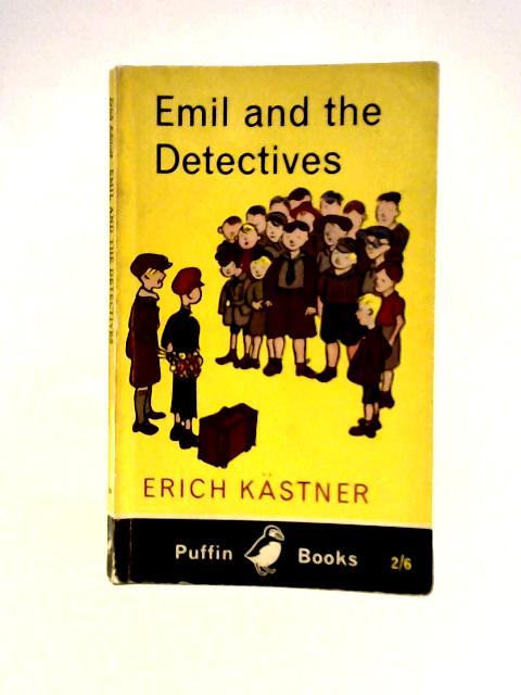 Emil and the Detectives By Erich Kastner