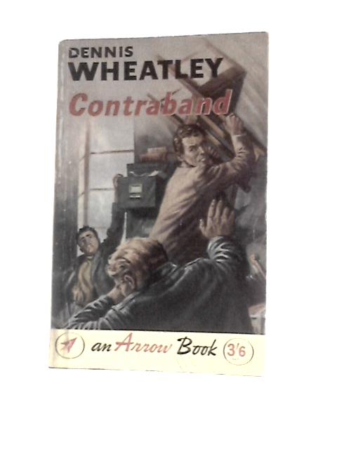 Contraband von Dennis Wheatley