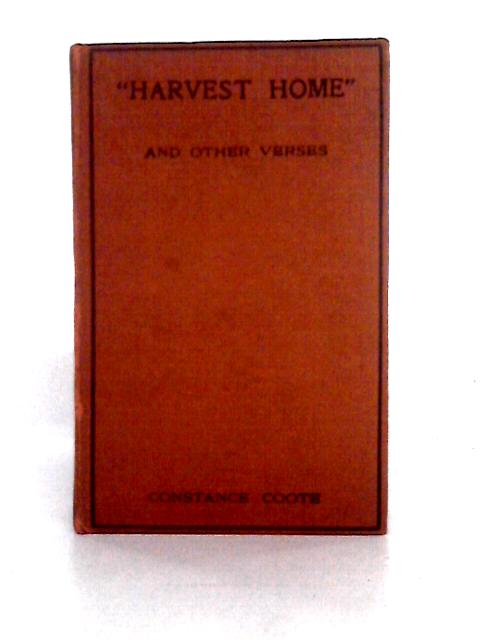 'Harvert Home' and Other Verses By Constance Coote