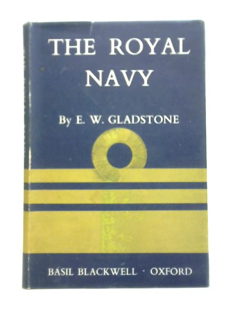 The Royal Navy von Erskine William Gladstone