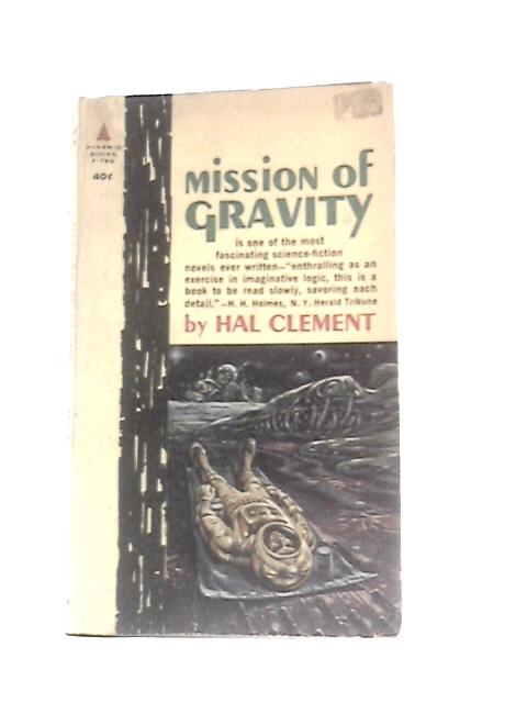 Mission of Gravity By Hal Clement