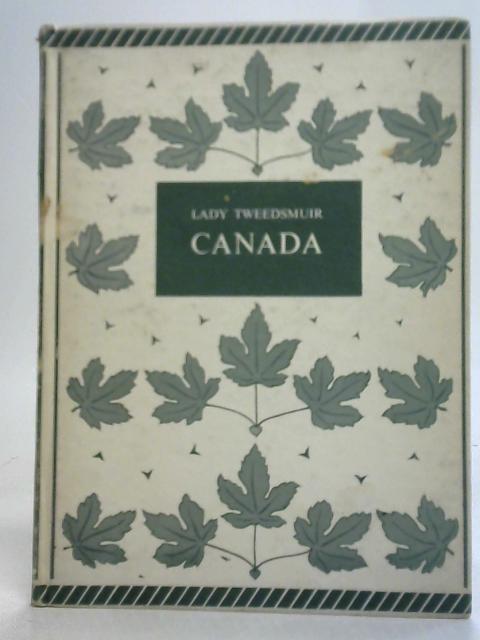 Canada Lady Tweedsmuir von Susan Grosvenor Buchan