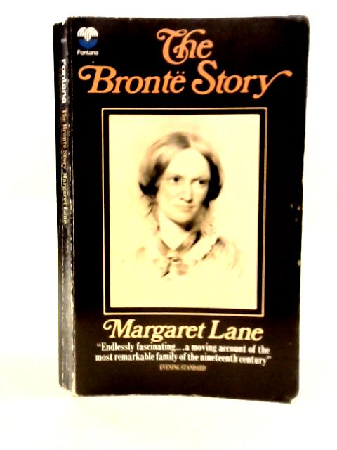 The Bronte Story By Margaret Lane