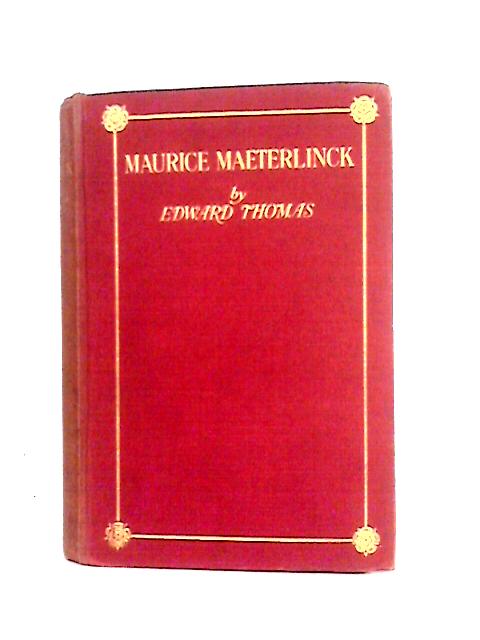 Maurice Maeterlinck By Edward Thomas