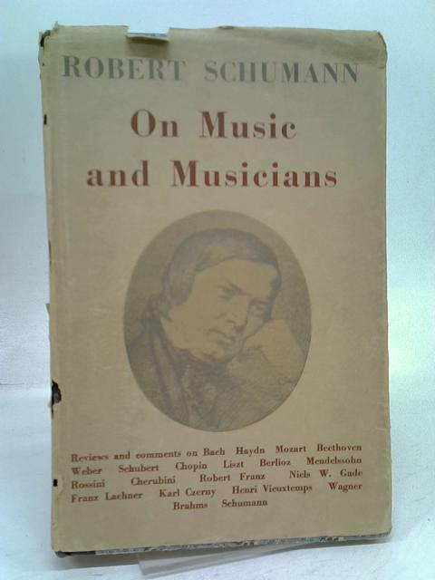 On Music and Musicians par Robert Schumann