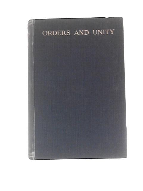 Orders and Unity By Charles Gore