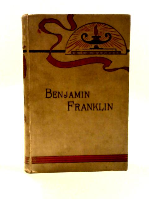 Benjamin Franklin By E. M. Tomkinson