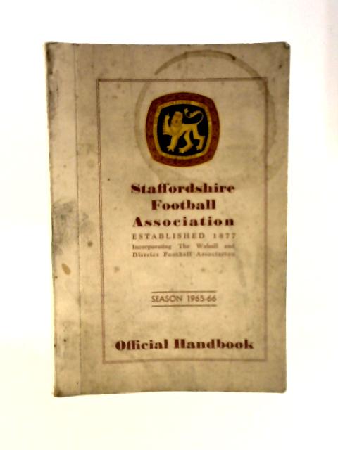 Staffordshire Football Association Season 1965-66 Official Handbook By Staffordshire Football Association