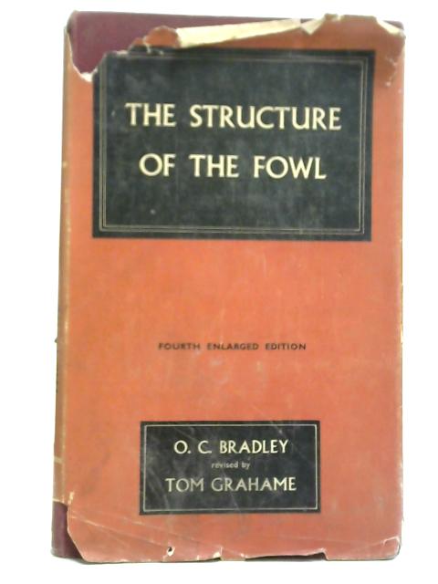 The Structure of The Fowl von Orlando Charnock Bradley