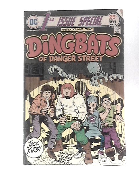 Dingbats of Danger Street Vol 1 No 6 By Jack Kirby