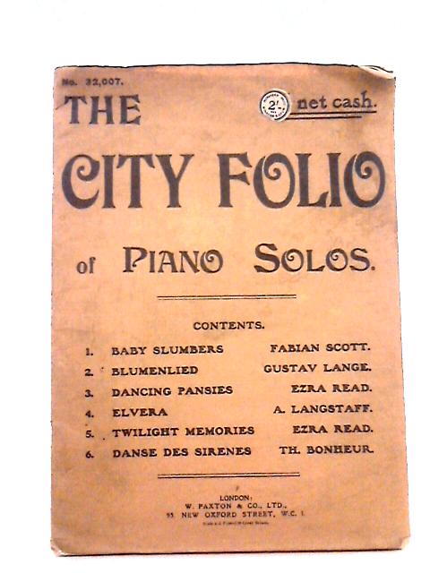 The City Folio: No. 7 Pianoforte Solos By Unstated