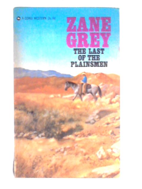 The Last of the Plainsmen By Zane Grey