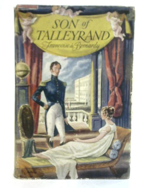 Son of Talleyrand von Francoise de Bernardy