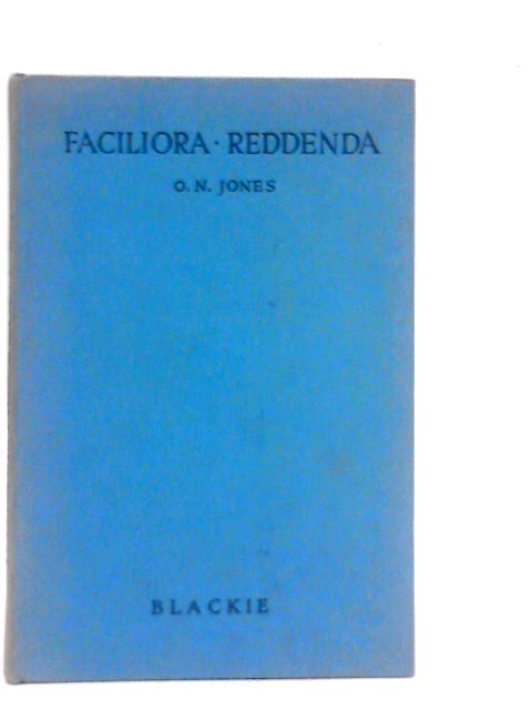 Faciliora Reddenda von O.N.Jones