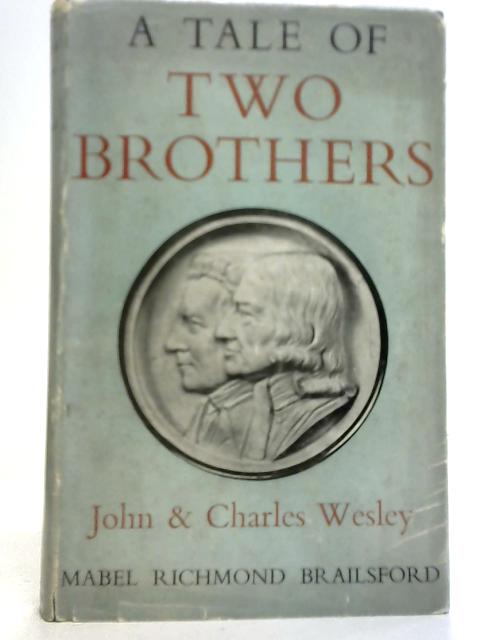 A Tale of Two Brothers von Mabel Richmond Brailsford