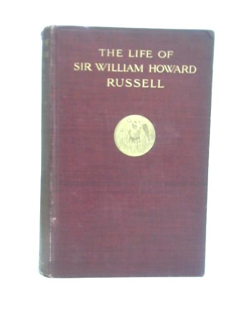 The Life Of Sir William Howard Russell Vol.I von John Black Atkins
