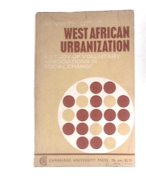 West African Urbanization By Kenneth Little