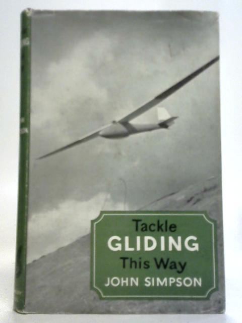 Tackle Gliding This Way By John Simpson